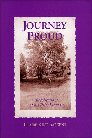 Imagen de archivo de Journey Proud: Recollections of a Fifties Woman a la venta por Wonder Book