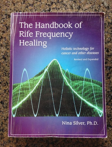 9780966835236: The Handbook of Rife Frequency Healing: Holistic Technology for Cancer and Other Diseases