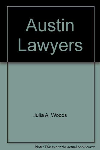 Beispielbild fr Austin Lawyers: A Legacy of Leadership and Service zum Verkauf von Half Price Books Inc.