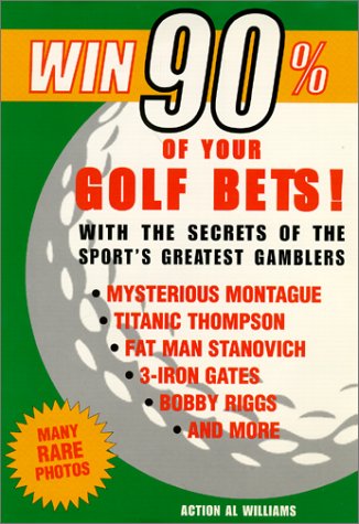 Win 90% of Your Golf Bets!