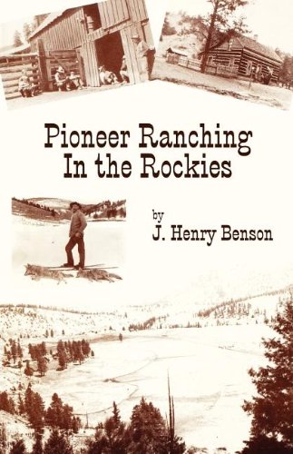 Stock image for Pioneer Ranching in the Rockies for sale by HPB-Emerald