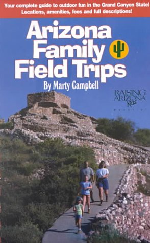 Beispielbild fr Arizona Family Field Trips zum Verkauf von Bookmans