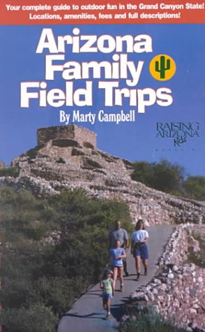 Stock image for Arizona Family Field Trips for sale by SecondSale