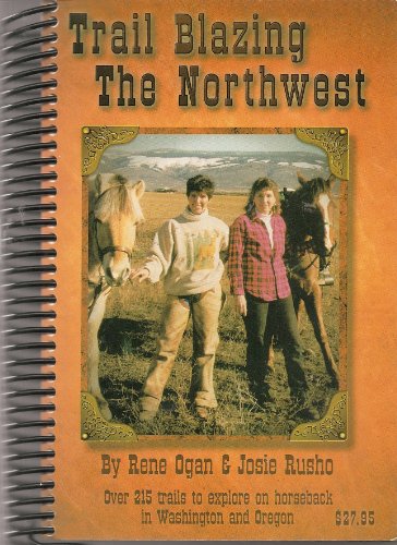 Stock image for Trail Blazing the Northwest for sale by Turn-The-Page Books