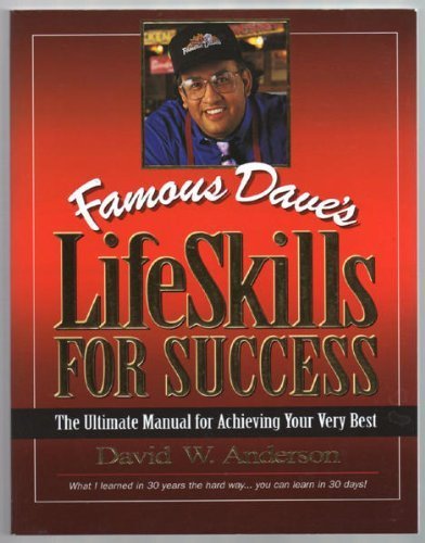 Imagen de archivo de Famous Daves LifeSkills for Success: The Ultimate Manual for Achieving Your Very Best a la venta por Goodwill