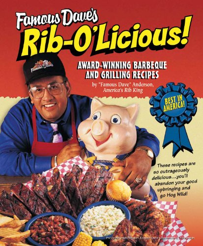Stock image for Famous Dave's Rib-O'Licious! for sale by HPB-Ruby