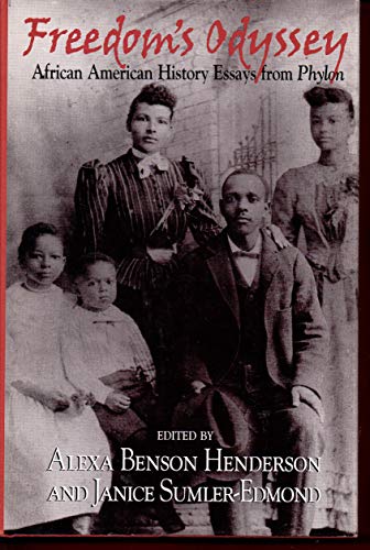 Imagen de archivo de Freedom*s Odyssey: African American History Essays from Phylon a la venta por dsmbooks