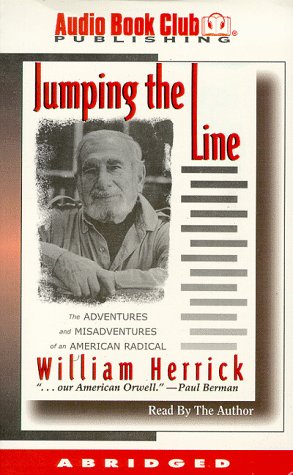 9780966856712: Jumping the Line: The Adventures and Misadventures of an American Radical
