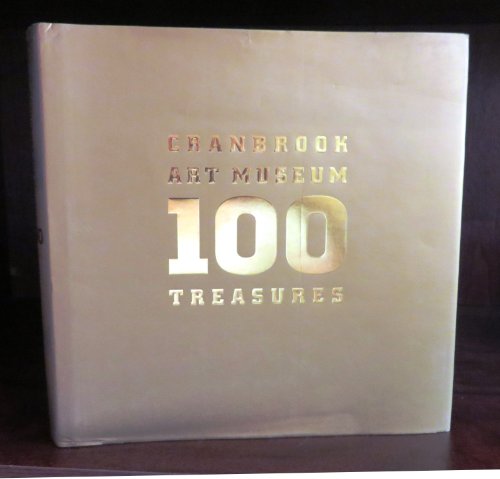 Stock image for Cranbrook Museum: 100 Treasures for sale by HPB-Ruby