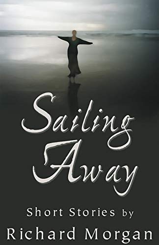 Beispielbild fr Sailing Away : Short Stories zum Verkauf von Better World Books: West