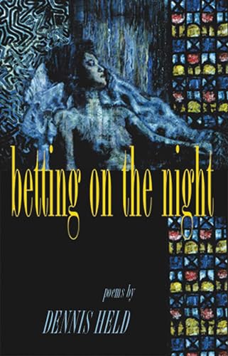 Stock image for Betting on the Night: Poems for sale by ThriftBooks-Atlanta