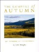 9780966861938: The Comfort of Autumn: The Seasons of Yellowstone
