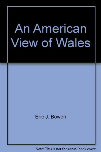 AN AMERICAN VIEW OF WALES. The "Language, Land, and Freedom" Movement, 1987-1997.