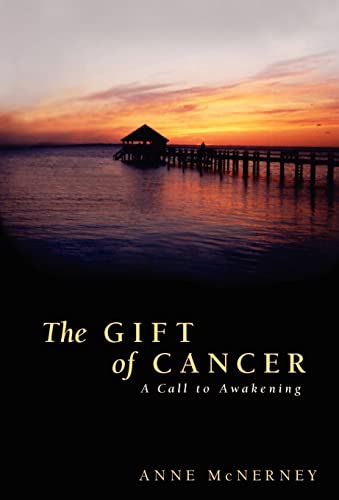 Stock image for The Gift of Cancer for sale by SecondSale