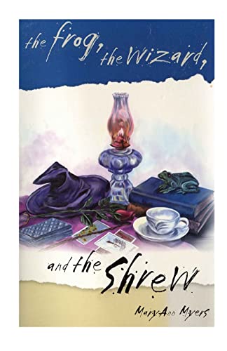 9780966878035: The Frog, the Wizard, and the Shrew (Admirable Women)