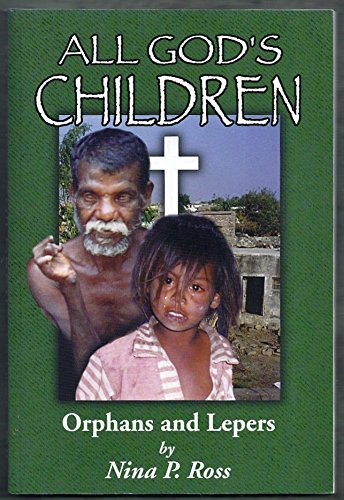 Beispielbild fr All God's children: Orphans and lepers zum Verkauf von Wonder Book