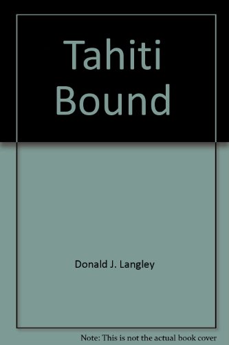 Stock image for Tahiti bound for sale by GoldenWavesOfBooks