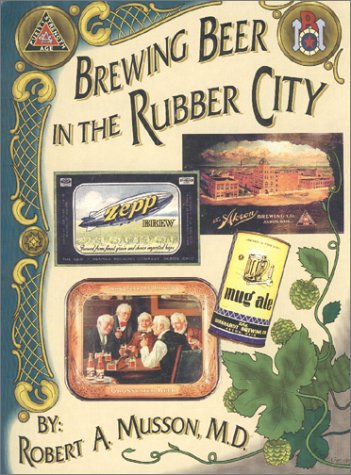 9780966895407: Brewing Beer in The Rubber City