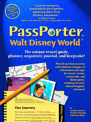 9780966899405: Passporter Walt Disney World: The Unique Travel Guide, Planner, Organizer, Journal, and Keepsake (The Unique Travel Guide, Planner, Organizer, Journal & Keepsake, Passporter Ser)