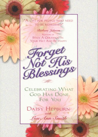 Imagen de archivo de Forget Not His Blessings a la venta por -OnTimeBooks-