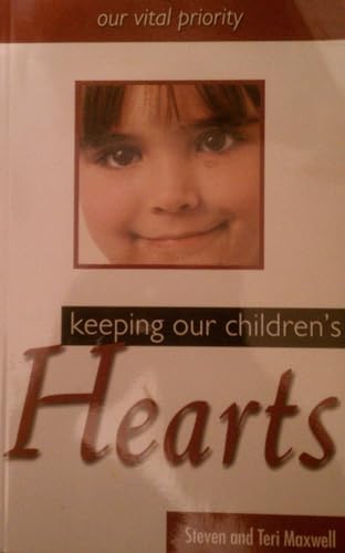 Beispielbild fr Keeping Our Childrens Hearts : Our Vital Priority zum Verkauf von Goodwill of Colorado