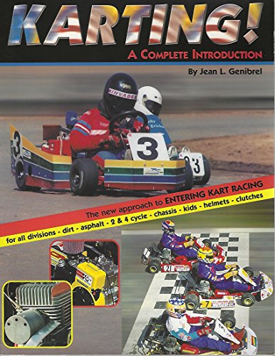 Stock image for Karting!: A Complete Introduction: For All Forms of Karting for sale by ThriftBooks-Dallas
