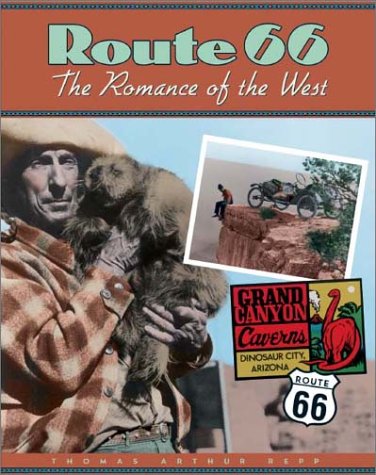 9780966914818: Route 66: The Romance of the West
