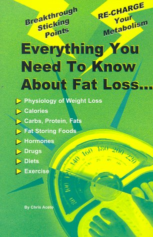 Imagen de archivo de Everything You Need to Know About Fat Loss a la venta por ThriftBooks-Atlanta