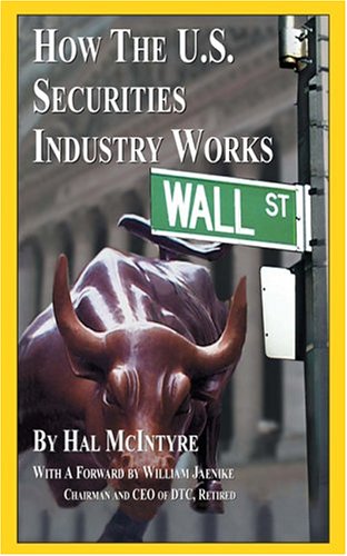 9780966917819: How The U.S. Securities Industry Works