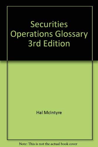 9780966917871: Securities Operations Glossary 3rd Edition