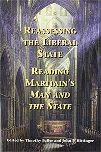 Beispielbild fr Reassessing the Liberal State : Reading Maritain's Man and the State zum Verkauf von Better World Books