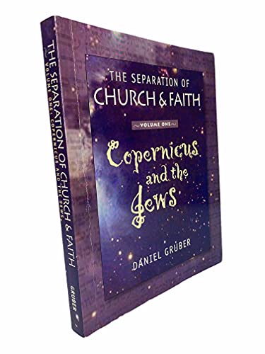 Stock image for Copernicus and the Jews (The Separation of Church & Faith, Vol. 1) for sale by ThriftBooks-Atlanta