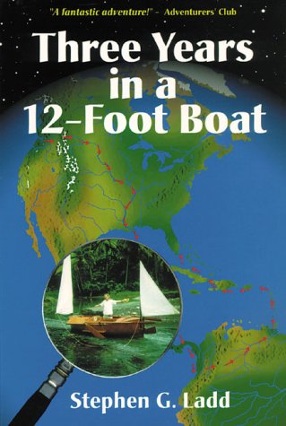 9780966933734: Three Years in a Twelve-Foot Boat