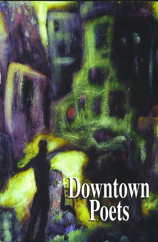 9780966936711: Downtown Poets