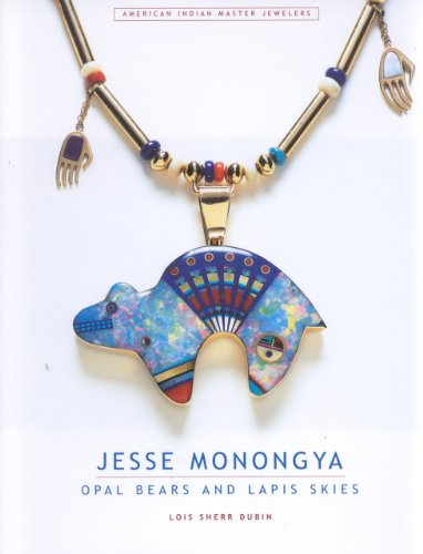 Stock image for Jesse Monongya: Opal Bears and Lapis Skies for sale by Friends of Ontario City Library