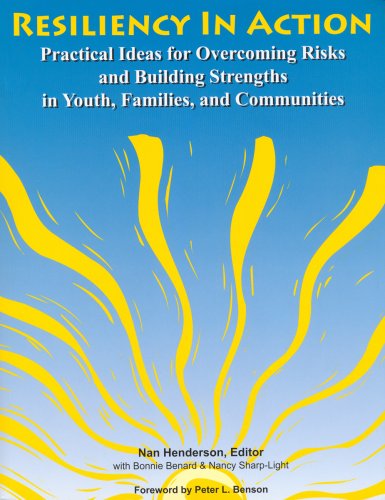 Beispielbild fr Resiliency In Action: Practical Ideas for Overcoming Risks and Building Strengths in Youth, Families, and Communities zum Verkauf von BooksRun