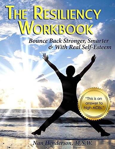 Stock image for The Resiliency Workbook: Bounce Back Stronger, Smarter & With Real Self-Esteem for sale by Ergodebooks