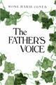 Beispielbild fr The Father's Voice zum Verkauf von Better World Books