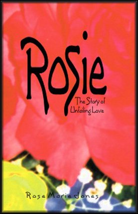 Rosie : The Story of Unfailing Love