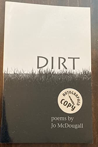 Dirt (Poetry Series Volume 4) (9780966941937) by Jo McDougall