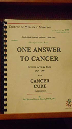 9780966942200: One Answer to Cancer 1999 with Cancer Cure Suppressed