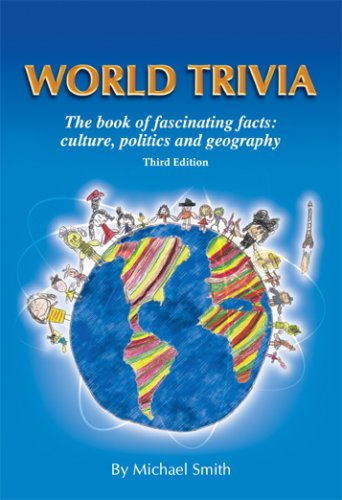 Stock image for World Trivia: The Book of Fascinating Facts: Culture, Politics and Geography for sale by ThriftBooks-Atlanta