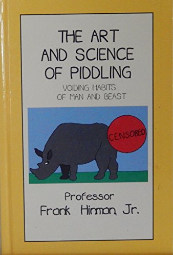 The Art and Science of Piddling: Voiding Habits of Man and Beast