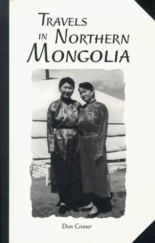 Travels In Northern Mongolia