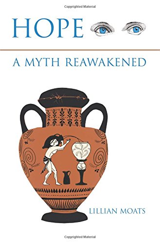 Stock image for Hope a Myth Reawakened for sale by Powell's Bookstores Chicago, ABAA