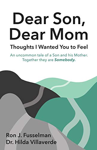 Beispielbild fr Dear Son, Dear Mom: Thoughts I Wanted You to Feel: Thoughts I Wanted You to Feel zum Verkauf von GreatBookPrices