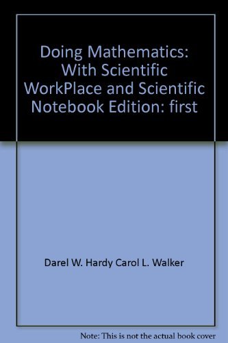 Imagen de archivo de Doing Mathematics : With Scientific WorkPlace and Scientific Notebook a la venta por Natanya's books and more