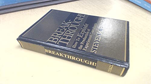 9780966969306: Breakthrough! How To Explode the Production of Experienced Consultants
