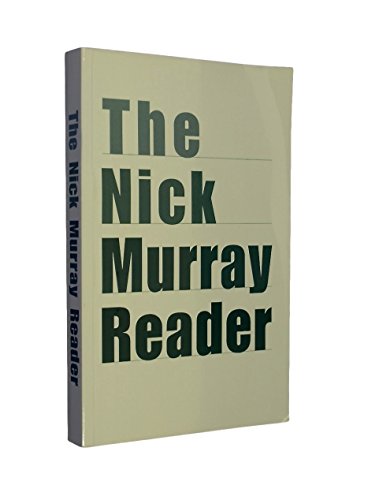 Beispielbild fr The Nick Murray Reader zum Verkauf von ThriftBooks-Dallas