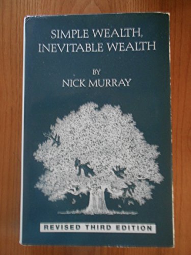 Stock image for Simple Wealth, Inevitable Wealth, Revised Edition for sale by SecondSale